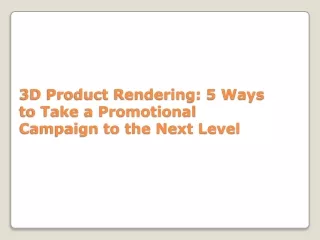 3d product rendering 5 ways to take a promotional