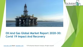 (2020-2023) Oil And Gas Market Size, Share, Growth And Trends