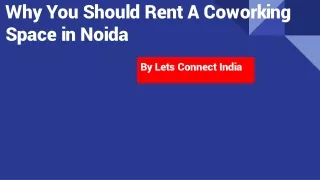 Why You Should rent A Coworking Space in Noida