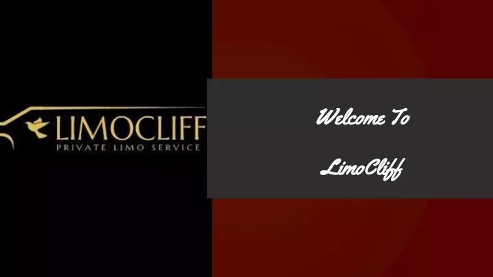 welcome to limocliff