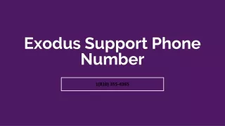 Exodus Support【✇1(810) 355-4365✇】Phone Number
