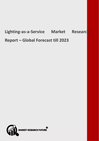 lighting as a service market research report
