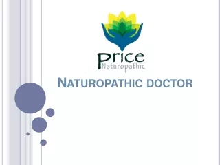 Get Long-Lasting Positive Health Results with a Naturopathic Doctor in San Diego