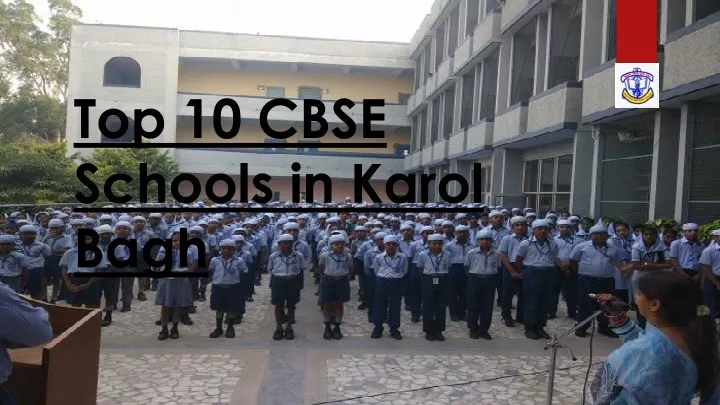 top 10 cbse schools in karol bagh