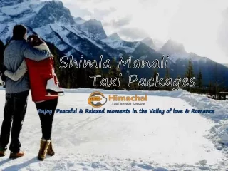 Shimla Manali Taxi Packages - Book Cheapest Himachal Car Rental Services