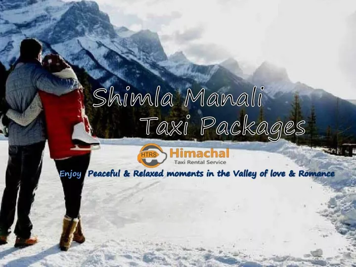 shimla manali taxi packages