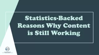 Statistics-Backed Reasons Why Content is Still Working