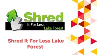 shred it for less lake forest