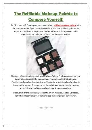the refillable makeup palette to compose yourself