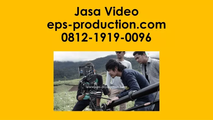 jasa video eps production com 0812 1919 0096