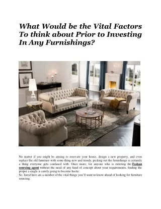 what would be the vital factors to think about