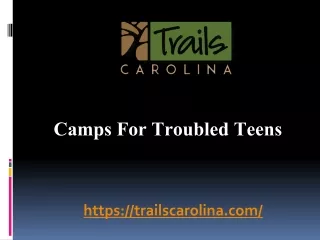 Camps For Troubled Teens