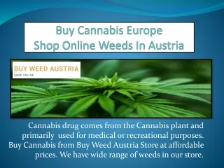 Buy Cannabis Europe | Shop Online Weeds In Austria