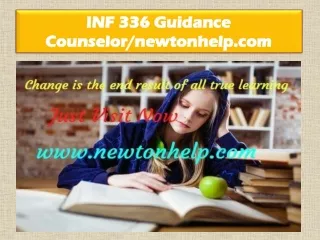 INF 336 Guidance Counselor/newtonhelp.com