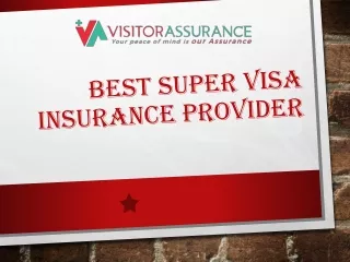 Best super visa insurance | Super Visa Canada