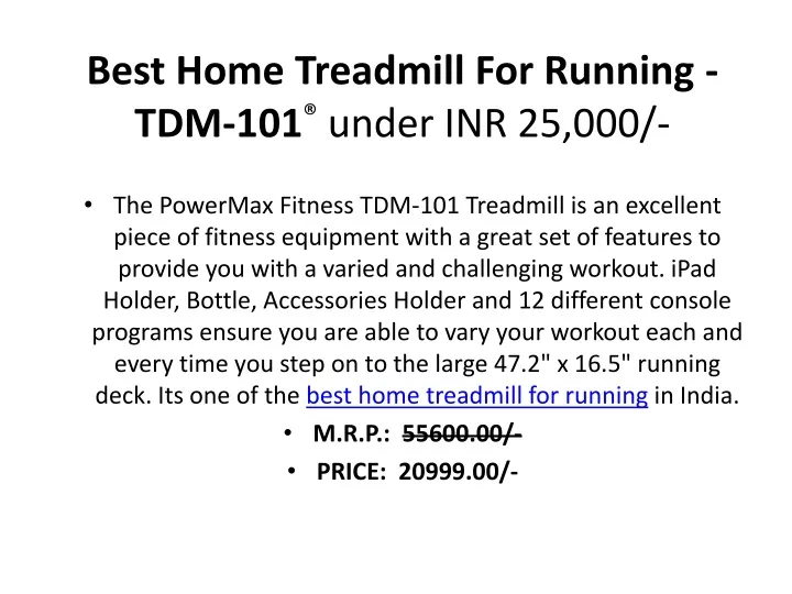 best home treadmill for running tdm 101 under inr 25 000
