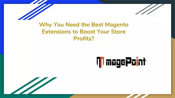 why you need the best magento extensions to boost your store profits