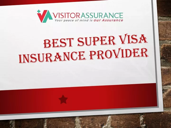 best super visa insurance provider