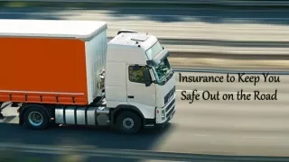Insurance to Keep You Safe Out on the Road