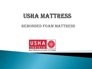 Usha Shriram Rebonded Foam Mattress