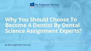 why you should choose to become a dentist