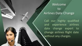 Contact Spirit Airlines Date Change Help-line to change flight date