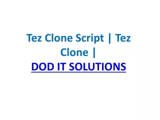 Tez Clone Script | Tez Clone | DOD IT SOLUTIONS