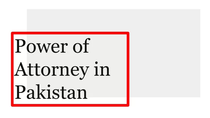 power of attorney in pakistan