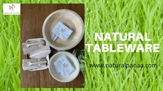 Natural Tableware