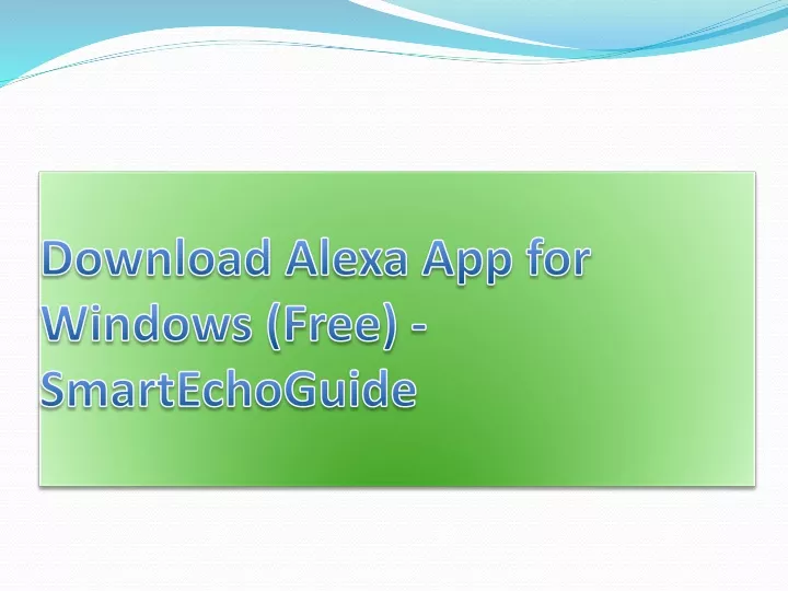 download alexa app for windows free smartechoguide