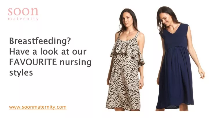 breastfeeding have a look at our favourite nursing styles