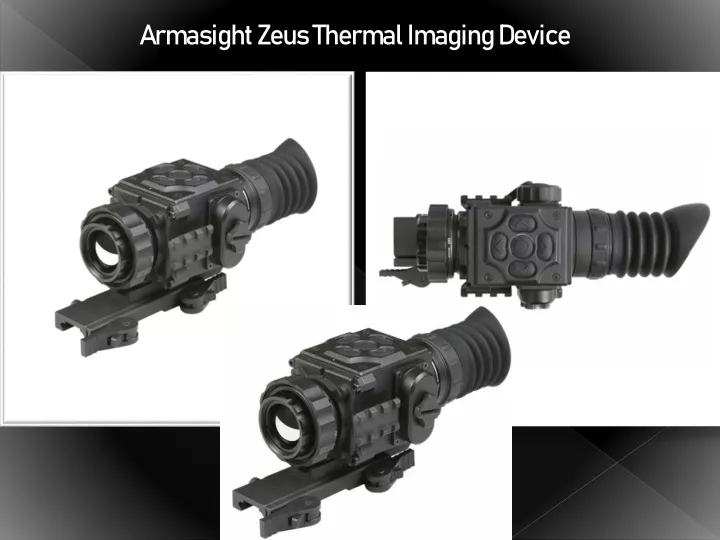 armasight zeus thermal imaging device