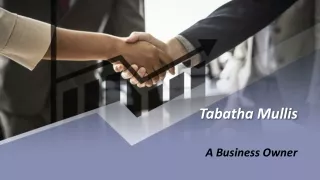 Tabatha Mullis - A Business Owner