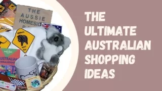 The Ultimate Australian Shopping Ideas