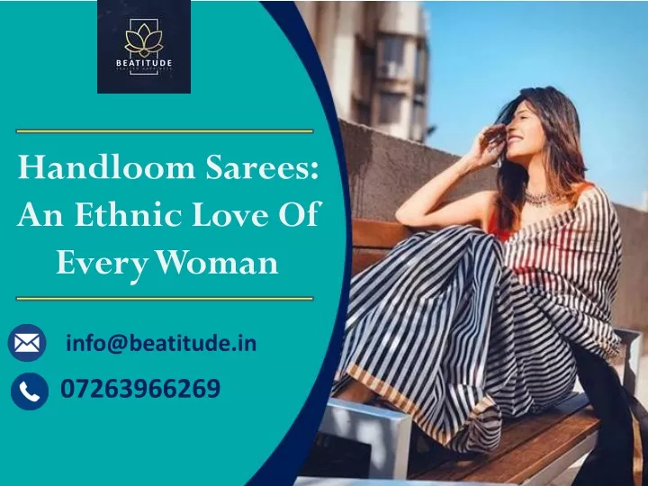 handloom sarees an ethnic love of every woman