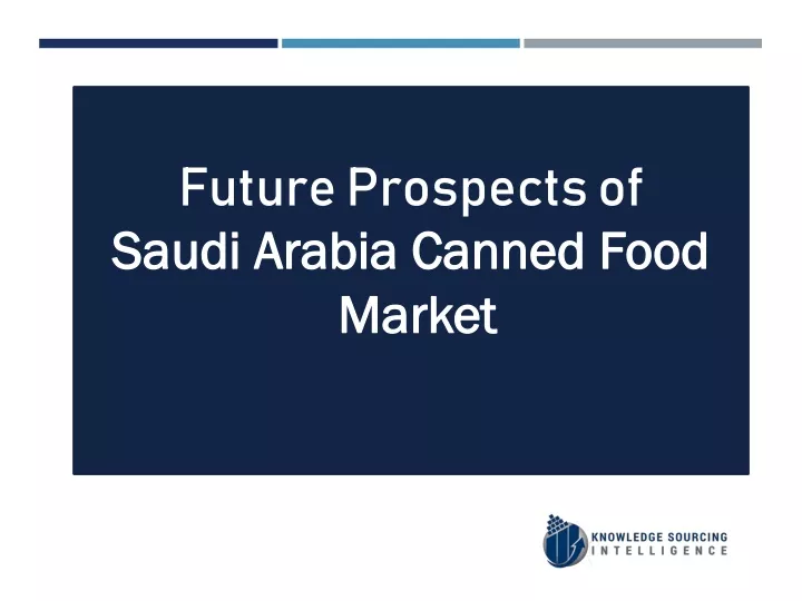 future prospects of saudi arabia canned food