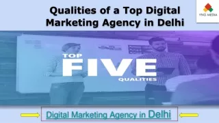 Qualities of a Top Digital Marketing Agency in Delhi