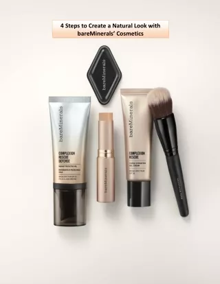 4 Steps to Create a Natural Look with bareMinerals’ Cosmetics