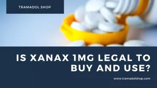 Is Xanax 1mg legal to buy and use?