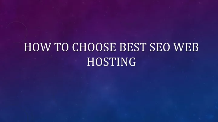 how to choose best seo web hosting
