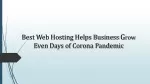 Best web hosting helps business grow even days of Corona Pandemic