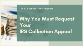 Why You Must Request Your IRS Collection Appeal