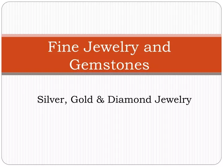 fine jewelry and gemstones