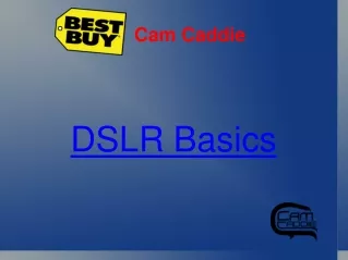 Cam Caddie - DSLR Basics