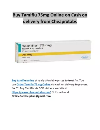 Buy Tamiflu 75mg Online on Cash on delivery from Cheaprxtabs