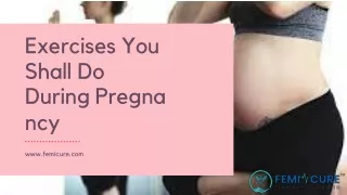Exercises You Shall Do During Pregnancy