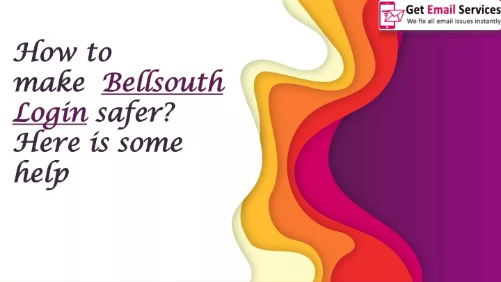 how to how to make make bellsouth bellsouth login