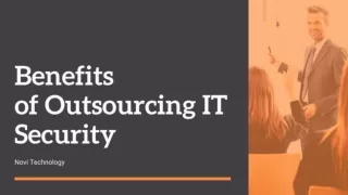 Benefits of Outsourcing IT Security