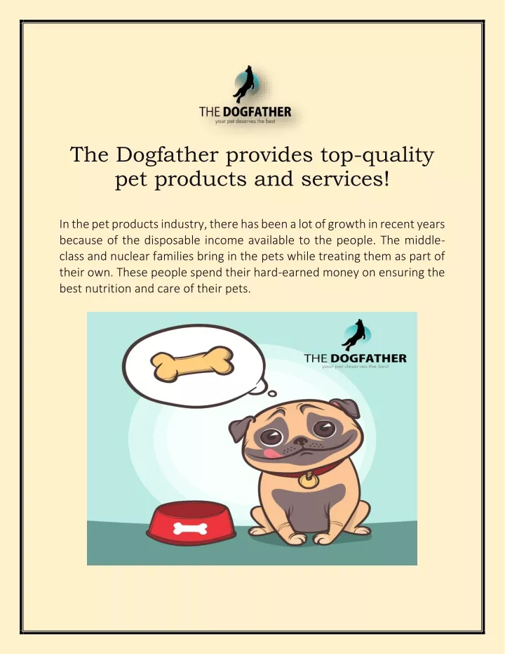 the dogfather provides top quality pet products