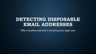 Disposable Email Addresses and detecting them with Antideo